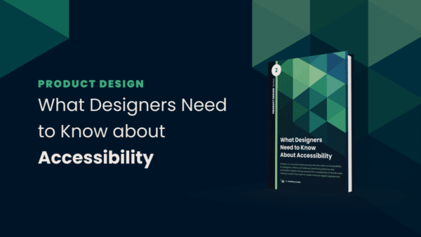 What Designers Need To Know About Accessibility - Book of the Product Design Series